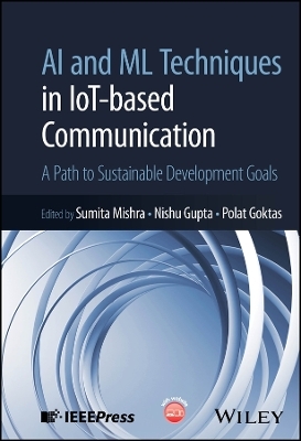 AI and ML Techniques in IoT-based Communication