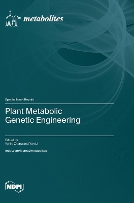 Plant Metabolic Genetic Engineering