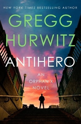 Antihero - Gregg Hurwitz