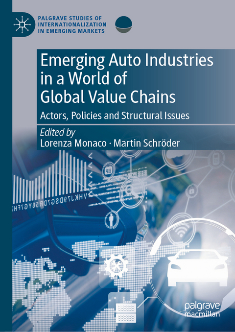 Emerging Auto Industries in a World of Global Value Chains - 