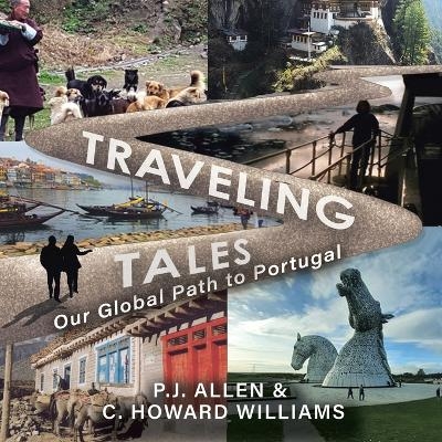 Traveling Tales - P J Allen, C Howard Williams