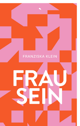 Frau sein