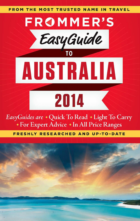 Frommer's EasyGuide to Australia 2014 - Lee Mylne