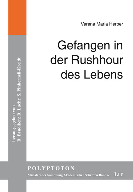 Gefangen in der Rushhour des Lebens - Verena Maria Herber