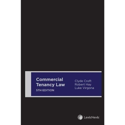 Commercial Tenancy Law - Clyde Croft