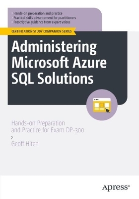 Administering Microsoft Azure SQL Solutions - Geoff Hiten