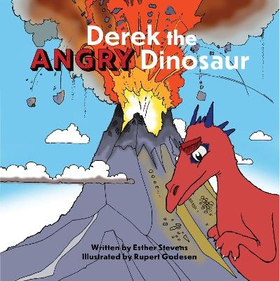 Derek the Angry Dinosaur - Esther Stevens