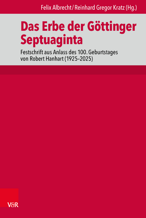 Das Erbe der Göttinger Septuaginta - 