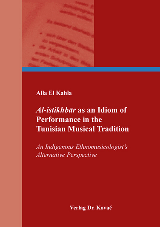 Al-istikhbār as an Idiom of Performance in the Tunisian Musical Tradition