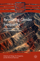 Revisiting Gender Inequality - Qi Wang, Min Dongchao