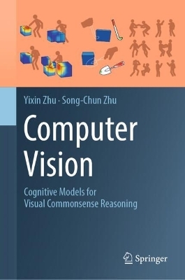 Computer Vision - Yixin Zhu, Song-Chun Zhu