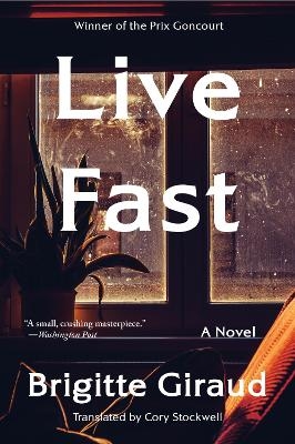 Live Fast - Brigitte Giraud