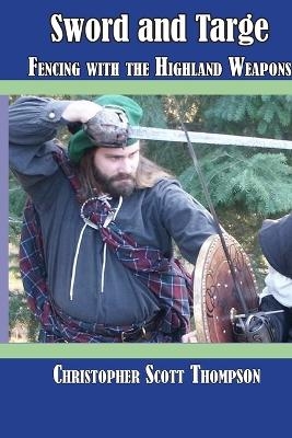 Sword and Targe Fencing with the Highland Weapons