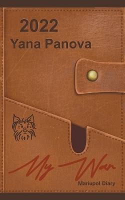 My War - Yana Panova