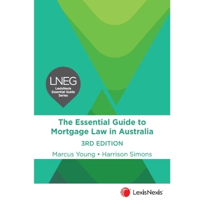 Essential Guide to Mortgage Law in Australia - Michael Young
