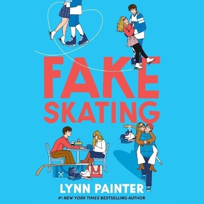 Fake Skating - Lynn Painter