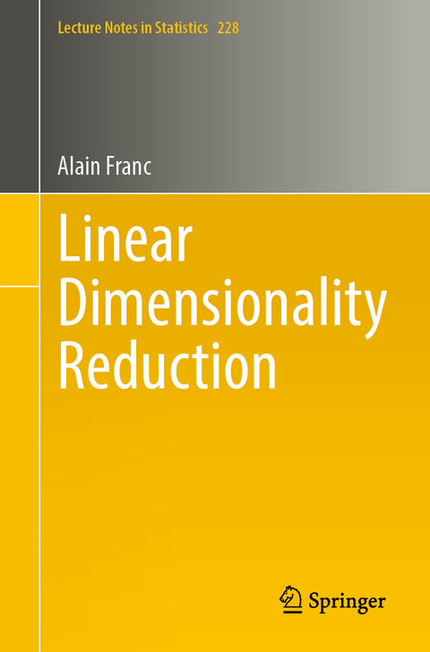 Linear Dimensionality Reduction - Alain Franc