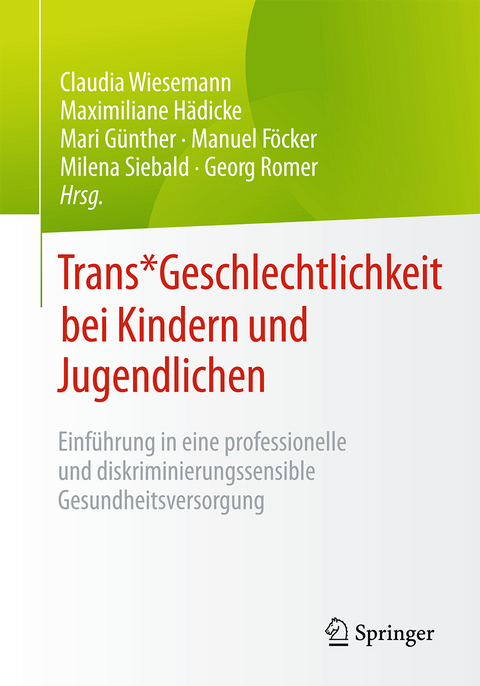 Trans* Geschlechtlichkeit bei Kindern und Jugendlichen - 