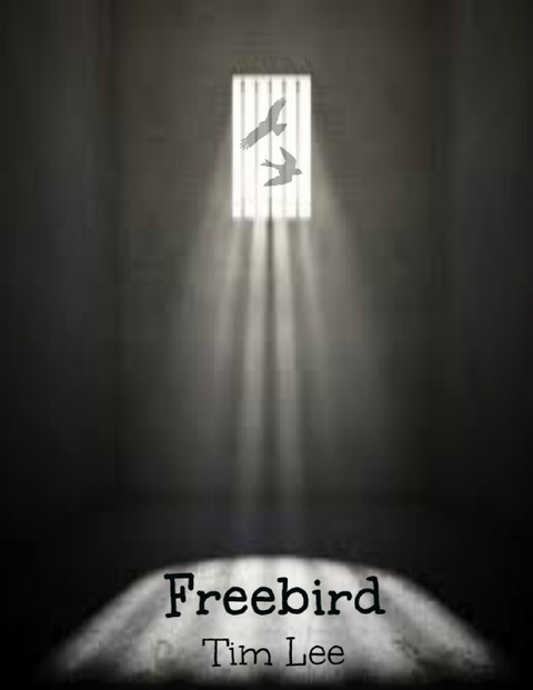 Freebird -  Tim Lee