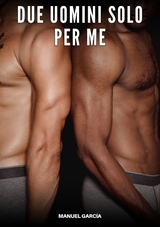 Due Uomini solo per Me - Manuel García