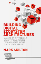 Building Digital Ecosystem Architectures - Mark Skilton