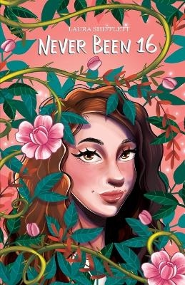 Never Been 16 - Laura Shifflett, Amanda Marques