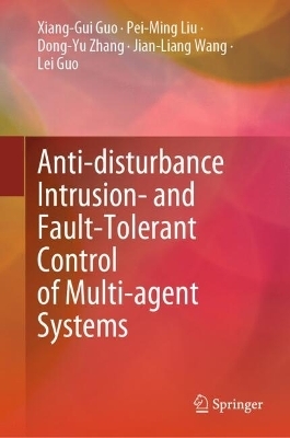 Anti-disturbance Intrusion- and Fault-Tolerant Control of Multi-agent Systems