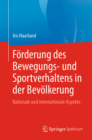 Förderung des Bewegungs- und Sportverhaltens in der Bevölkerung