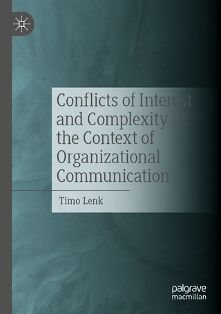 Conflicts of Interest and Complexity in the Context of Organizational Communication