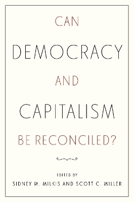Can Democracy and Capitalism Be Reconciled?