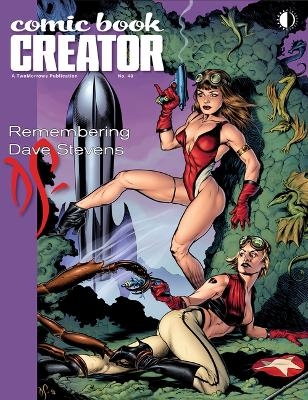 Comic Book Creator 40: Remembering Dave Stevens - 
