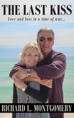 The Last Kiss - Richard L Montgomery