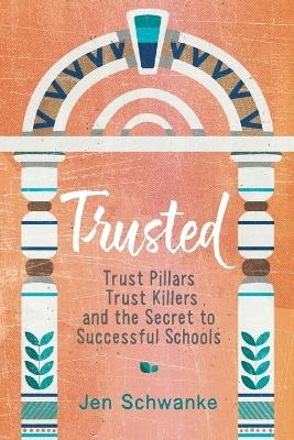 Trusted - Jen Schwanke