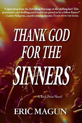Thank God For The Sinners-A Rick Price Novel - Eric Magun