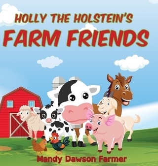 Holly the Holstein's Farm Friends