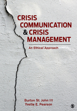 Crisis Communication and Crisis Management - Burton St. John, Yvette E. Pearson