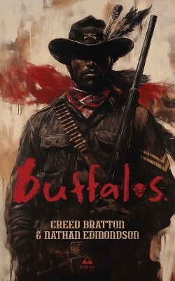 Buffalos - Creed Bratton, Nathan Edmondson