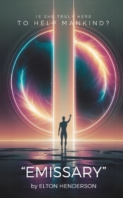 "Emissary" - Elton Henderson