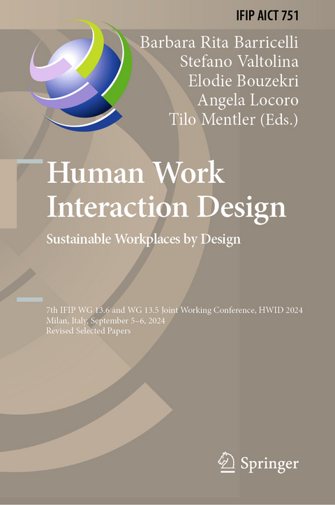 Human Work Interaction Design. Sustainable Workplaces by Design - 