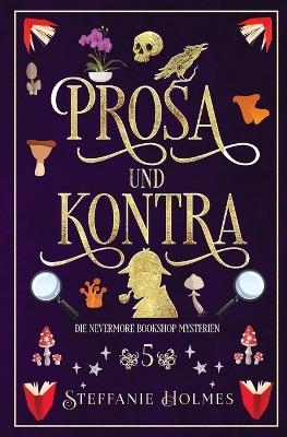 Prosa und Kontra - Steffanie Holmes