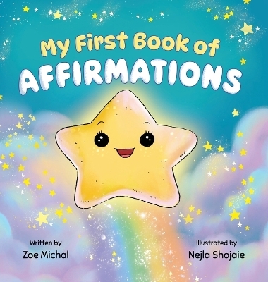 My First Book of Affirmations - Zoe a Michal