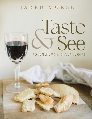 Taste & See Cookbook Devotional