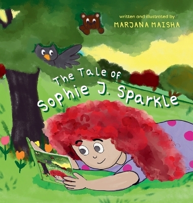 The Tale of Sophie J. Sparkle - Marjana Maisha