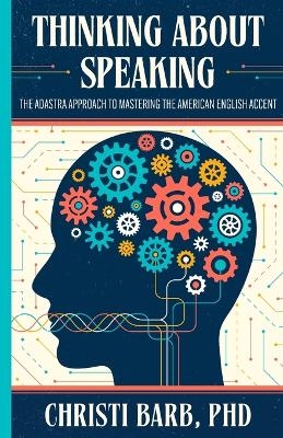 Thinking About Speaking - Final - Christi Barb