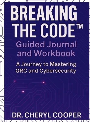 Breaking the Code Guided Journal and Workbook - Dr Cheryl Cooper
