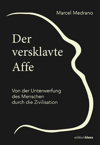 Der versklavte Affe