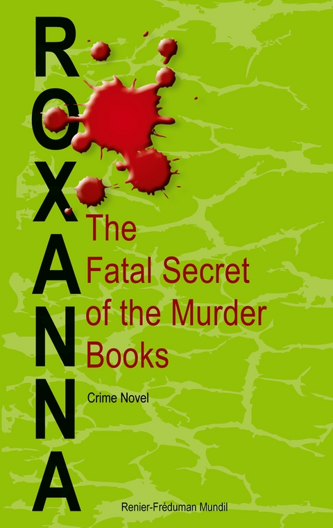 Roxanna - Renier-Fr&eacute;duman Mundil