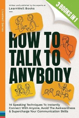 How To Talk To Anybody - Learnwell Books
