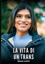 La Vita di un Trans - Manuel García