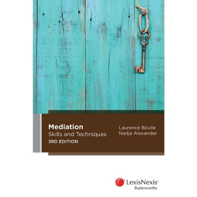 Mediation Skills and Techniques - L. Boulle